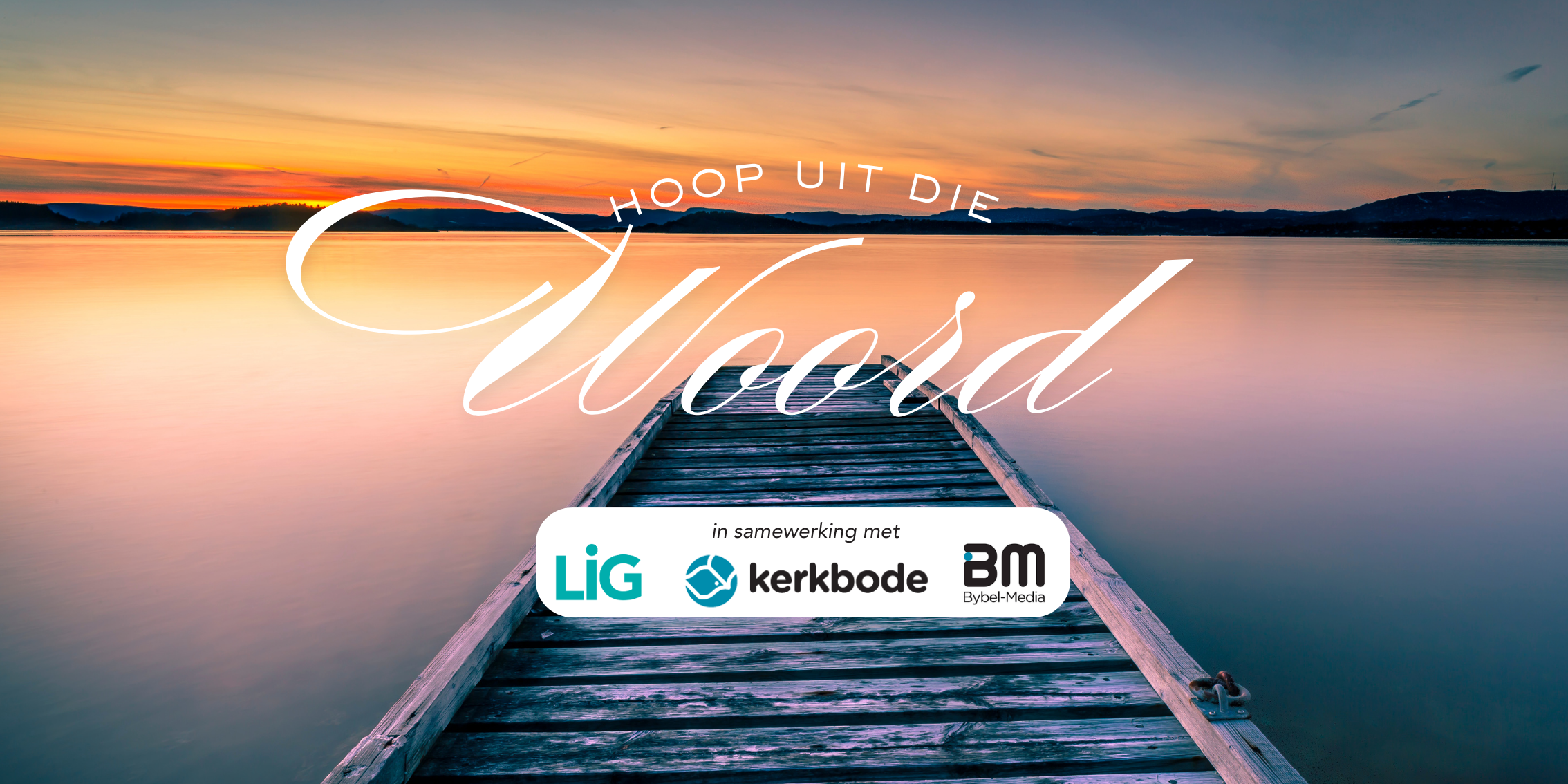 Hoop uit die Woord