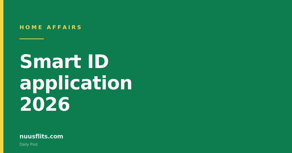 Smart ID application 2026 South Africa