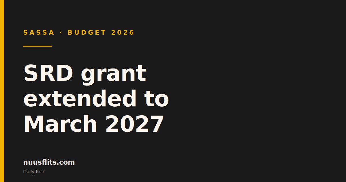 SRD grant extended to March 2027 Budget confirmation