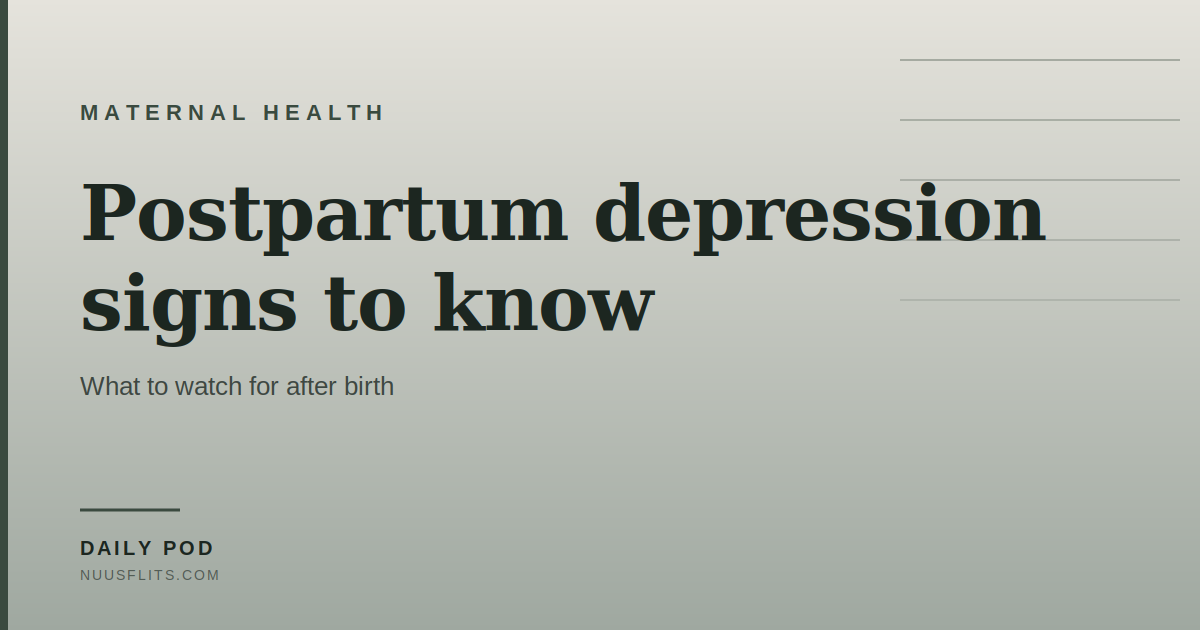 Article cover: Postpartum depression signs every new mom should know