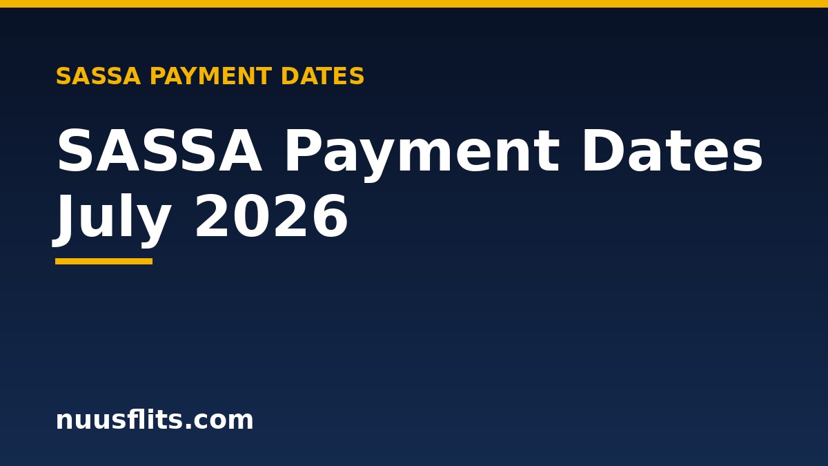 SASSA payment dates July 2026 card