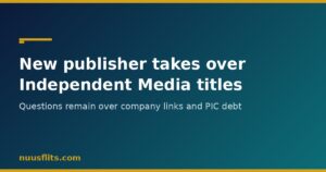 National Media Group licenses 17 Independent Media newspaper titles